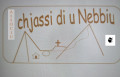 CHJASSI DI U NEBBIU CHJASSI DI U NEBBIU